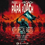 PAPA ROACH, OVO HYDRO GLASGOW, SUNDAY 1ST NOVEMBER 2026 PAPA ROACH, OVO HYDRO GLASGOW, SUNDAY 1ST NOVEMBER 2026